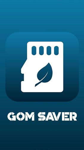 download GOM saver - Memory storage saver and optimizer apk